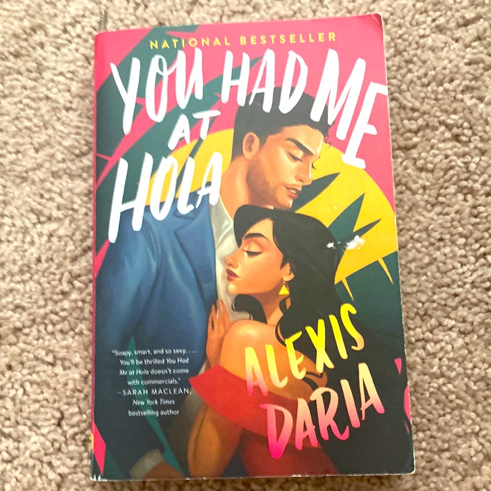 You had me at hola by Alexis Daria